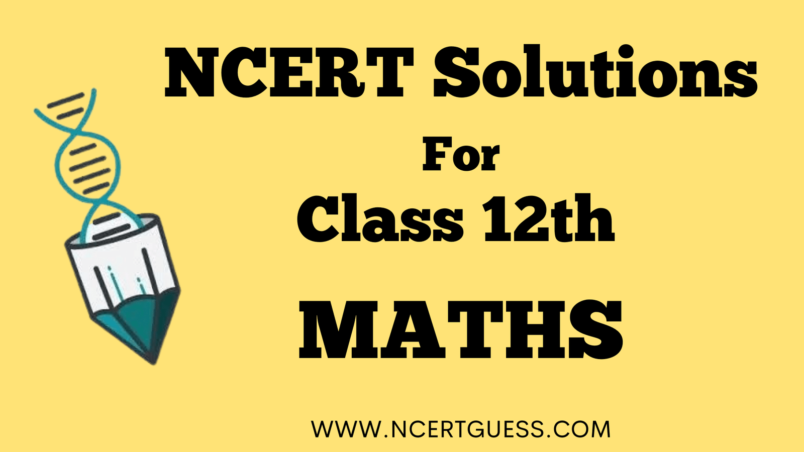 ncert-solutions-class-12-maths-ncertguess