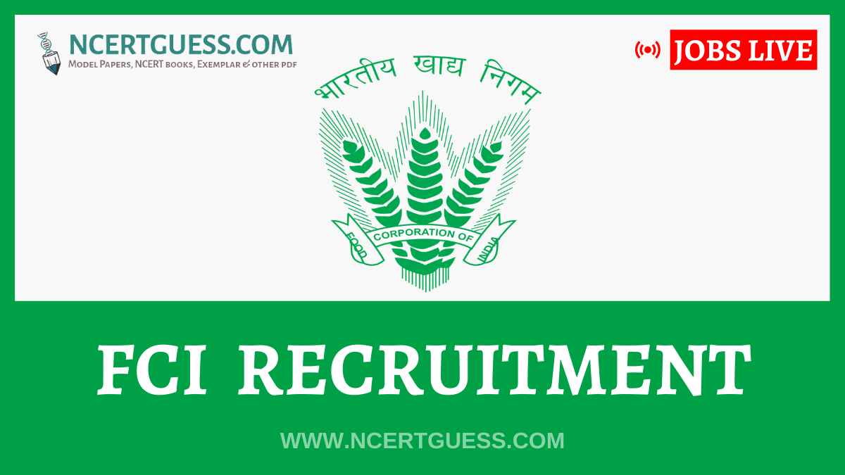 Fci Recruitment 2022 Notification Pdf Apply Online Application Form Age Limit Ncertguess 3205