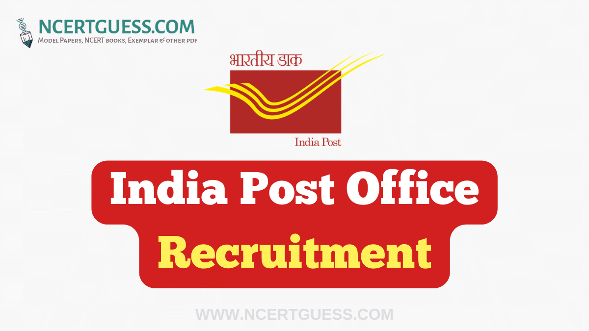 India Post Office Recruitment Th Pass Apply Check Eligibility Last Date Here Ncertguess